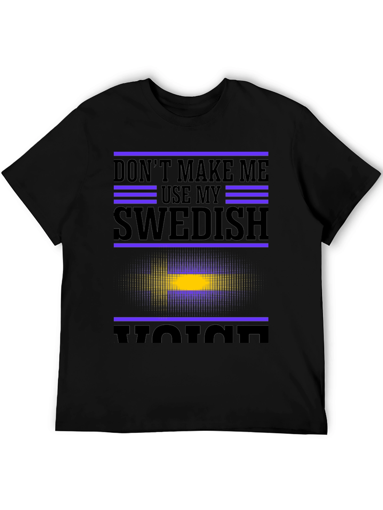 Swedish Voice T-Shirt - Funny Sweden Flag Tee
