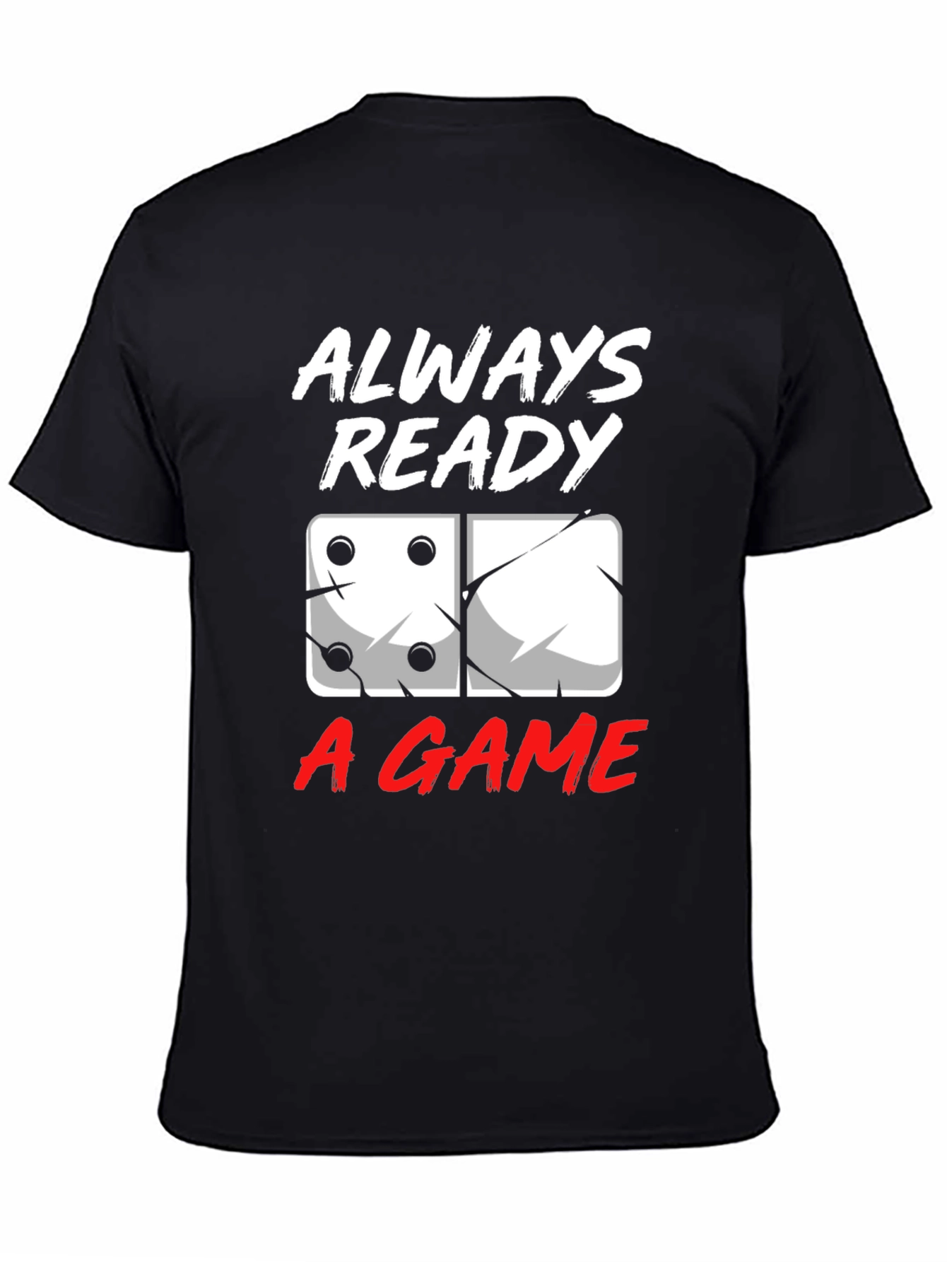 Always Ready A Game T-Shirt