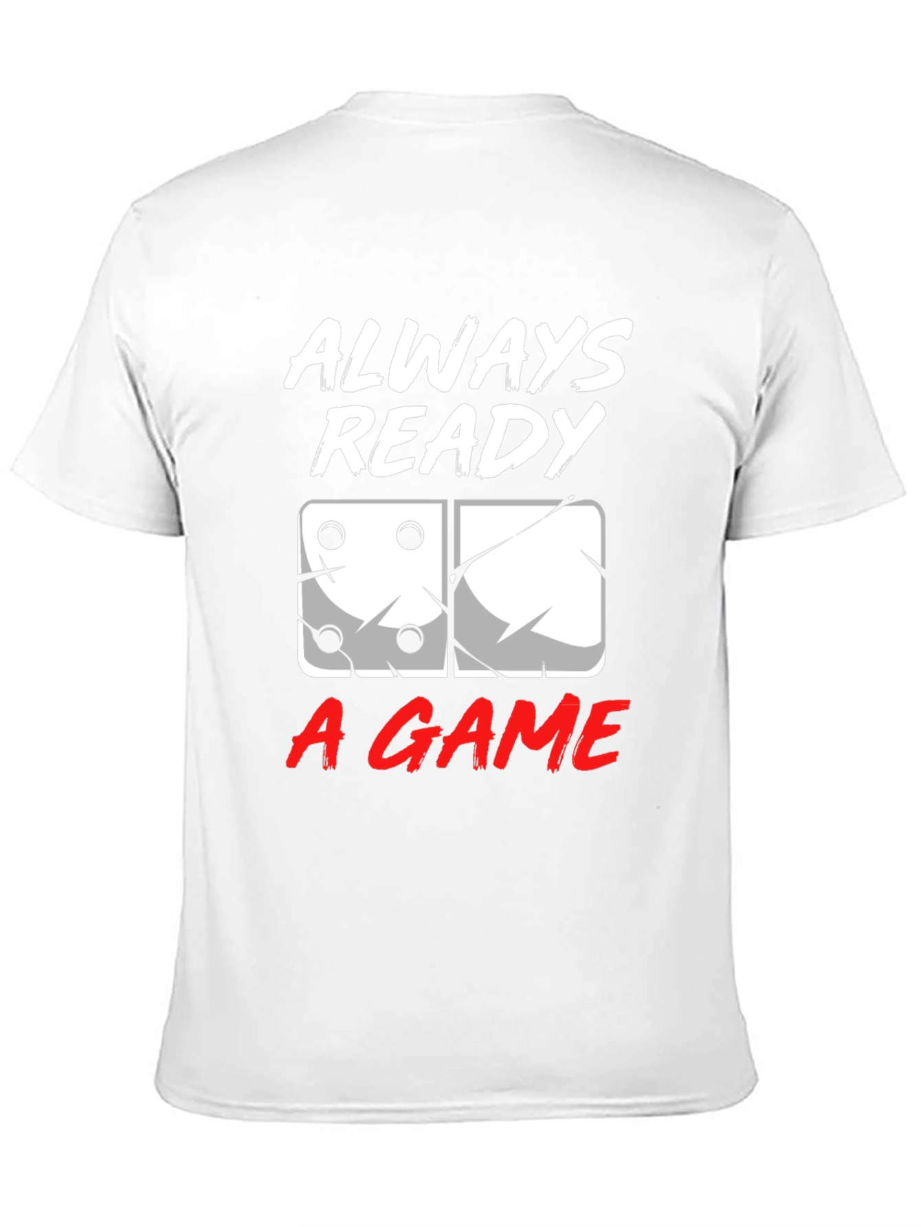 Always Ready A Game T-Shirt