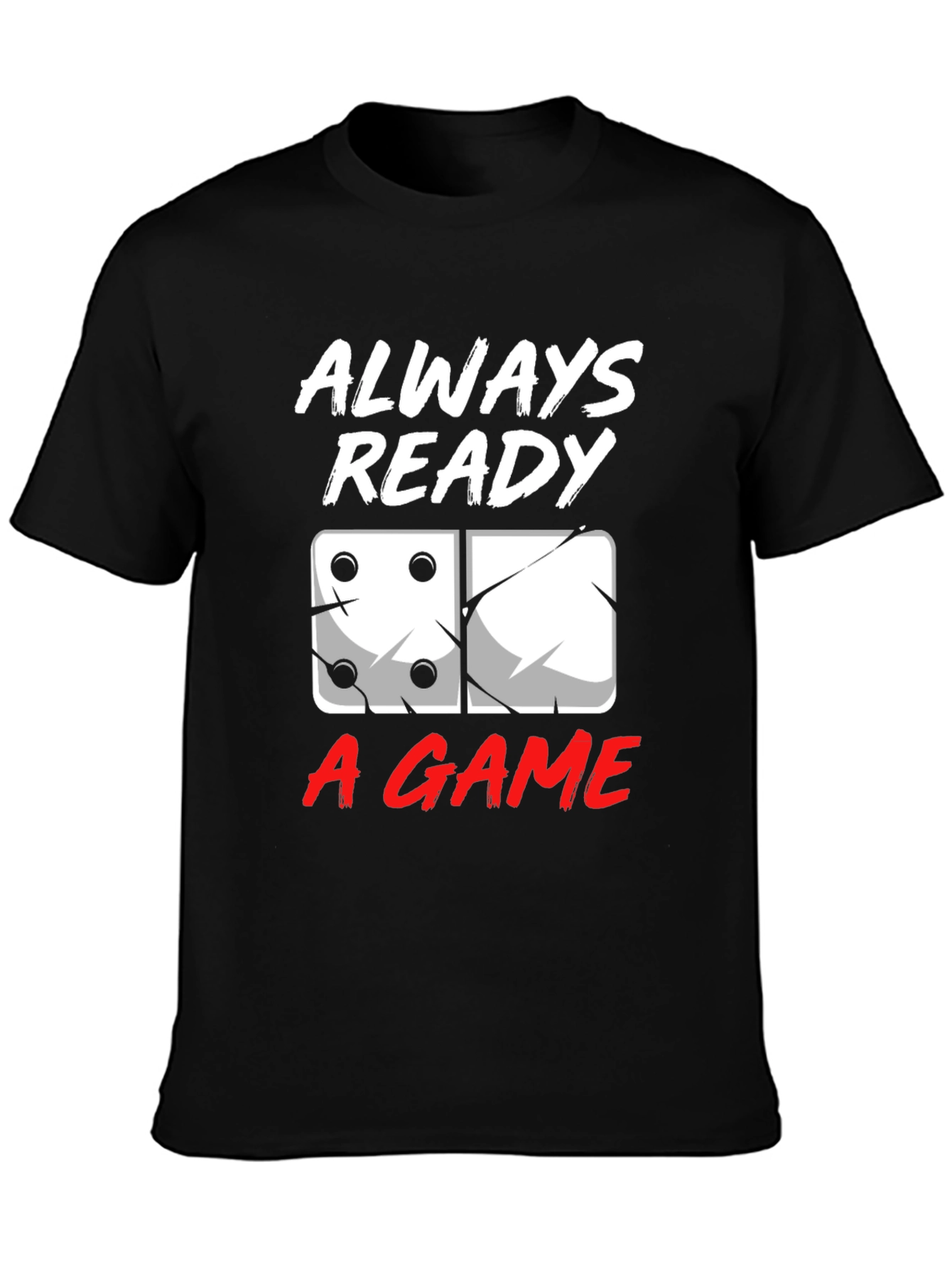 Always Ready A Game T-Shirt