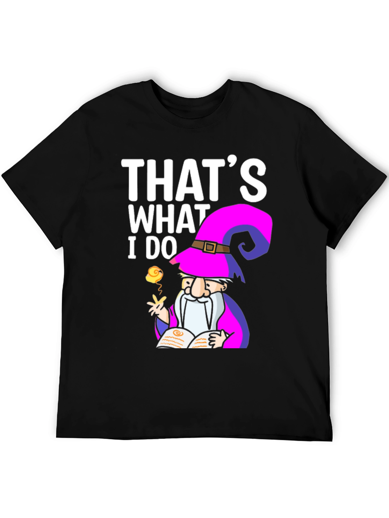 Wizard Graphic Tee - Thats What I Do Shirt