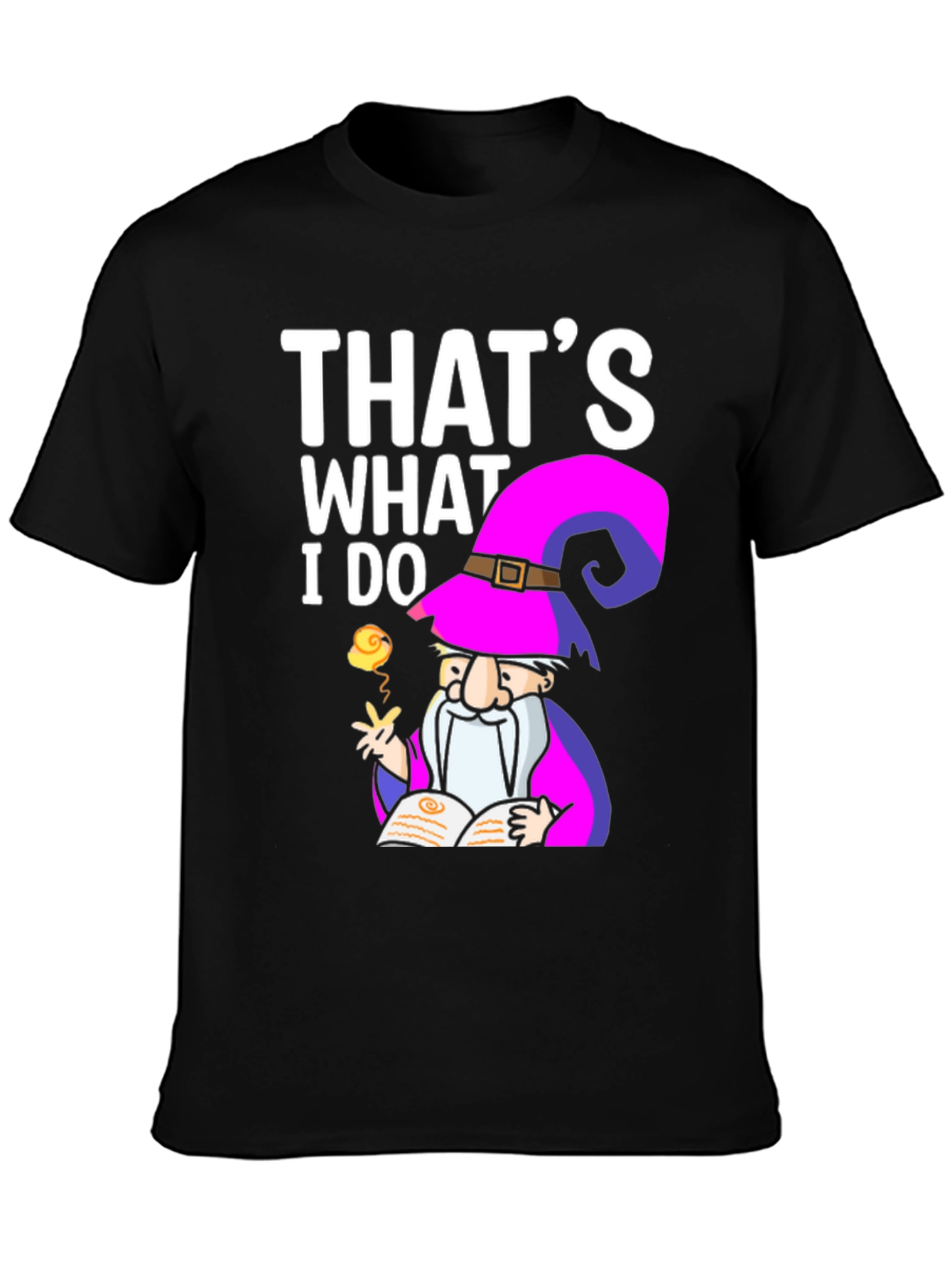 Wizard Graphic Tee - Thats What I Do Shirt