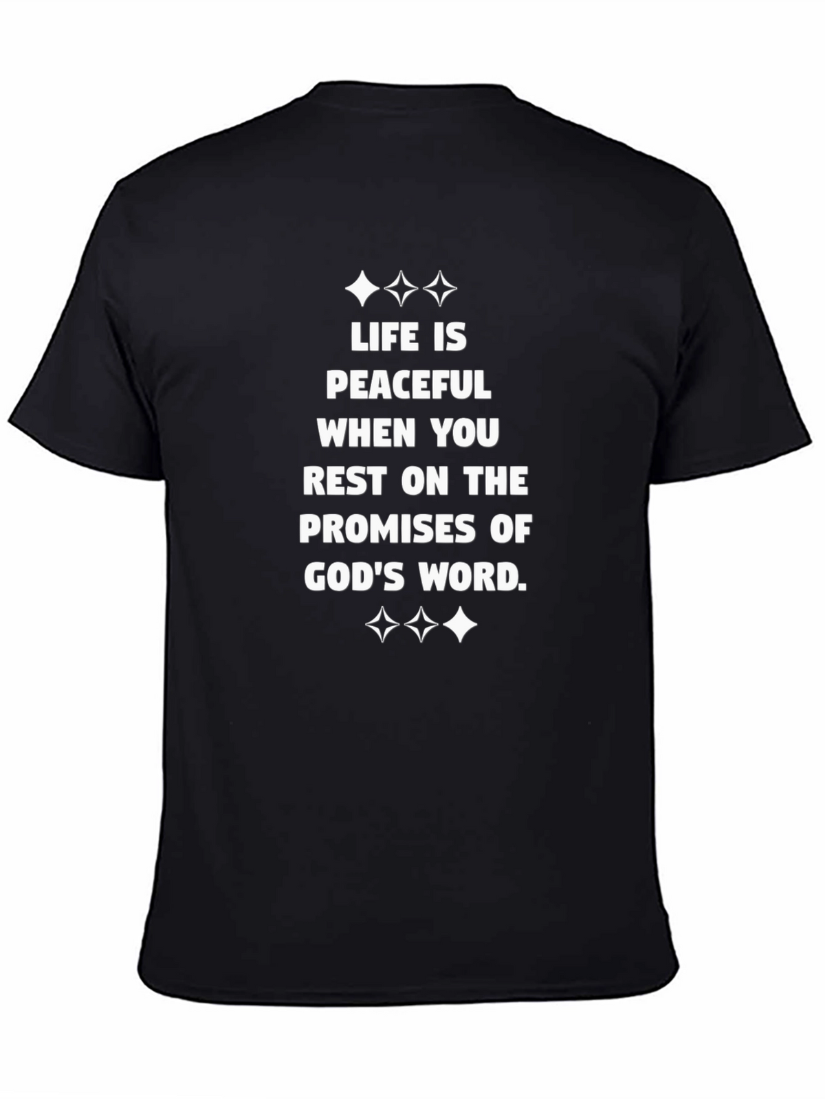 Peaceful Life T-Shirt: Gods Promises Design