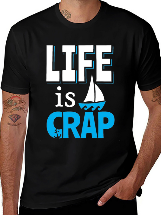 Life is Crap Sailing Graphic Tee - Black