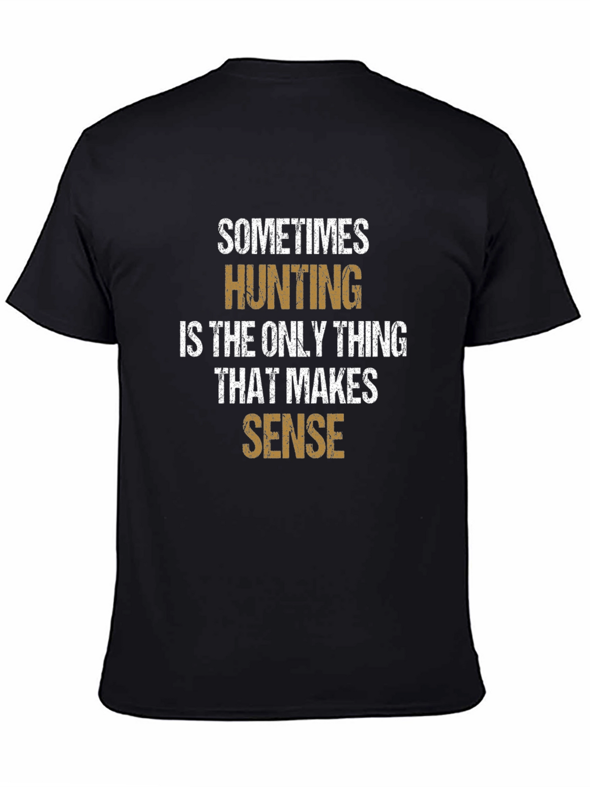 Hunting Makes Sense Graphic Tee - Black