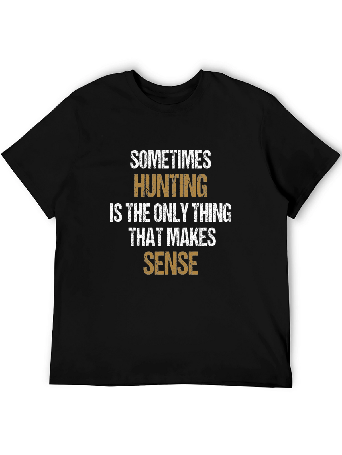 Hunting Makes Sense Graphic Tee - Black