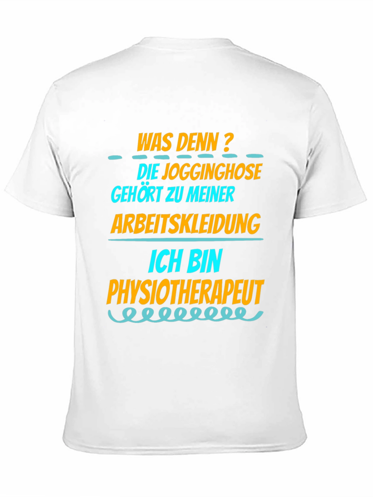 Funny Physiotherapist T-Shirt - Jogginghose Arbeitskleidung