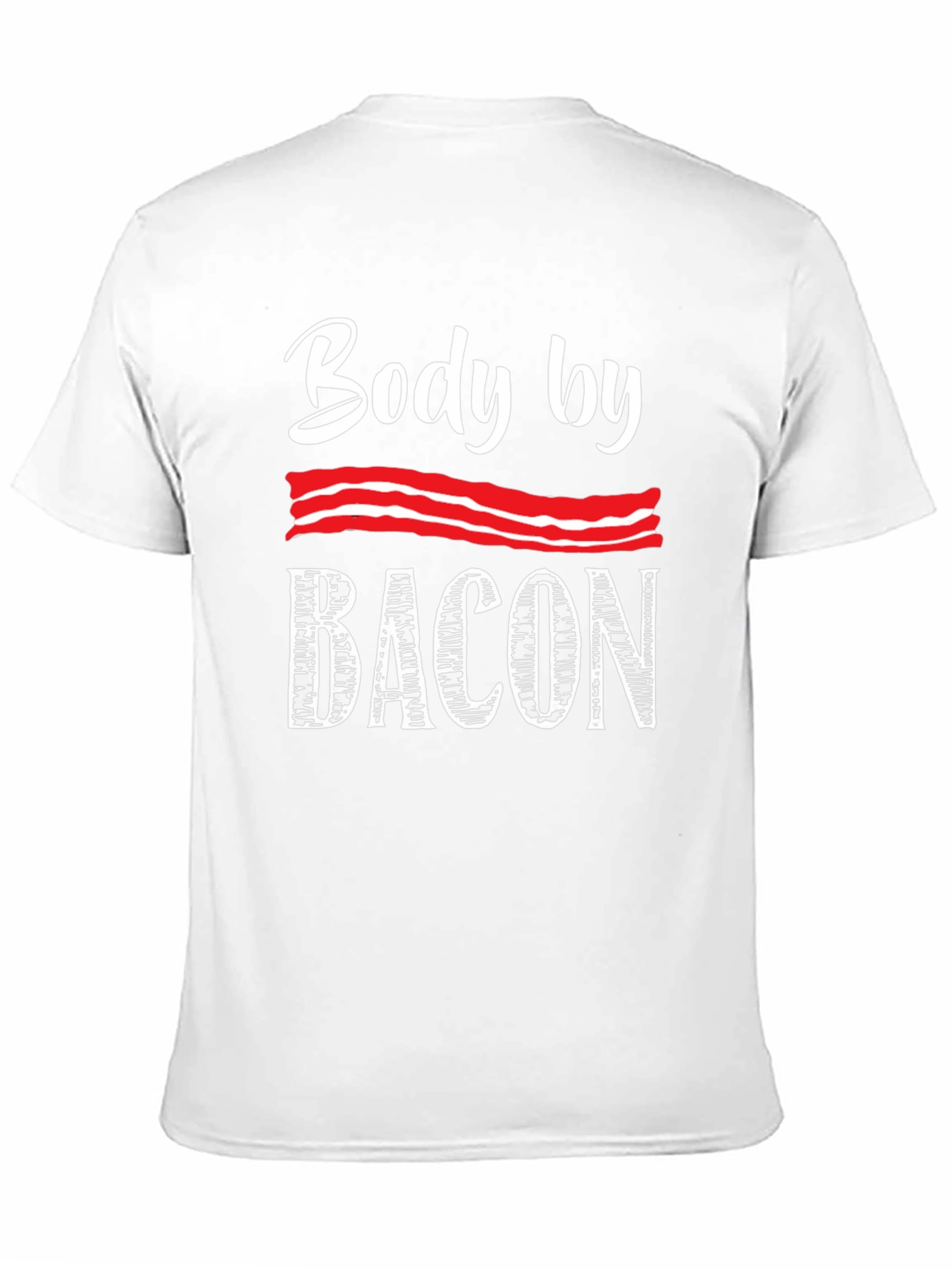 Body by Bacon T-Shirt - Novelty Foodie Tee