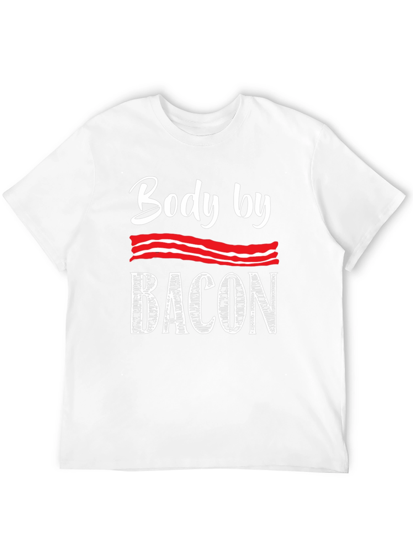Body by Bacon T-Shirt - Novelty Foodie Tee