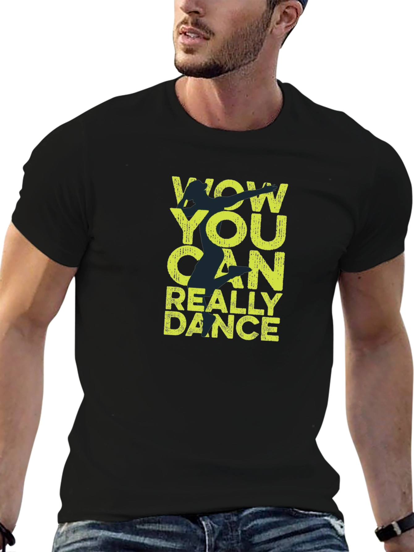 Wow You Can Really Dance T-Shirt