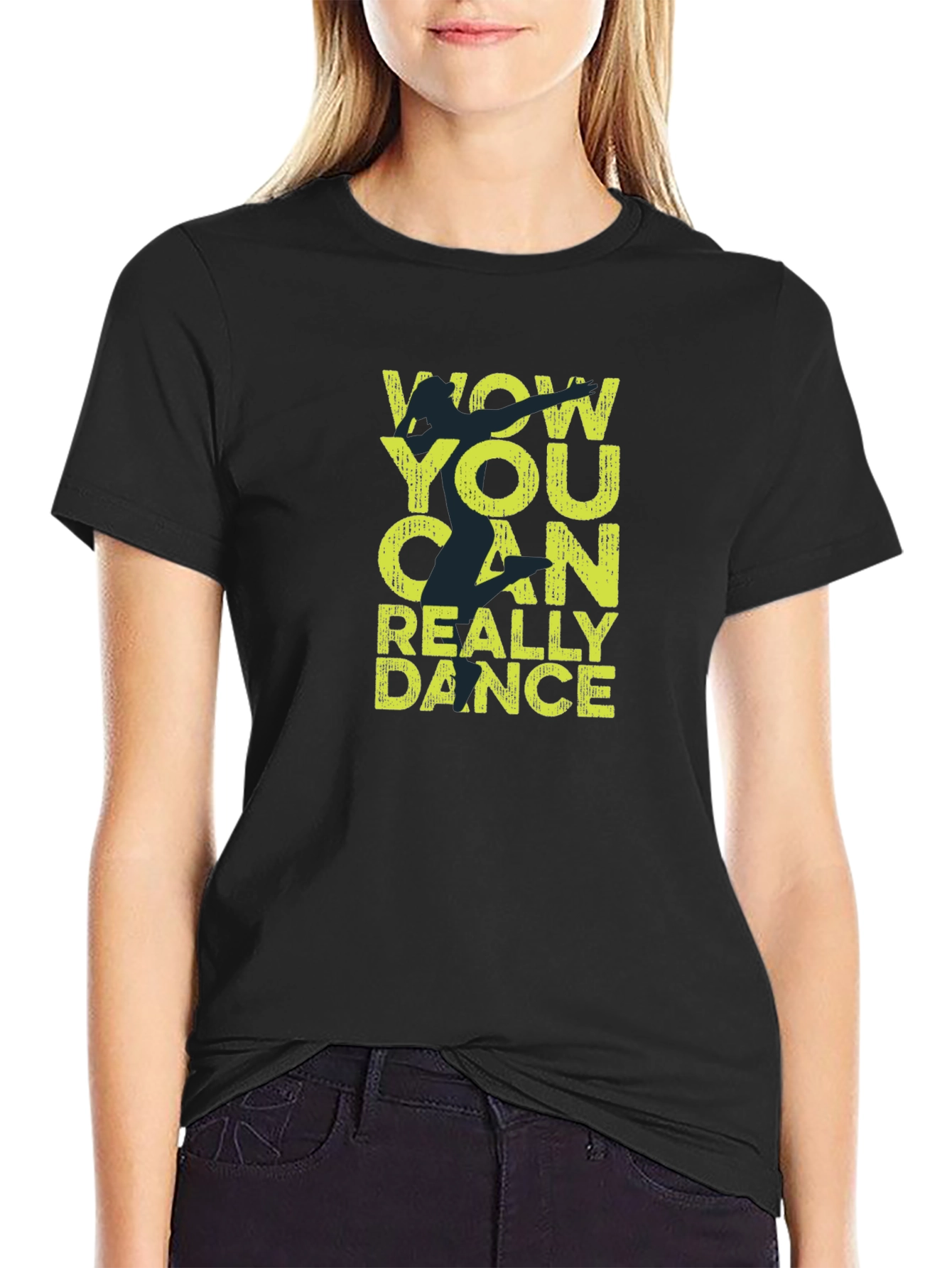 Wow You Can Really Dance T-Shirt