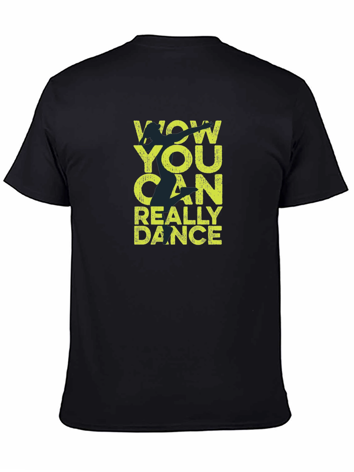 Wow You Can Really Dance T-Shirt