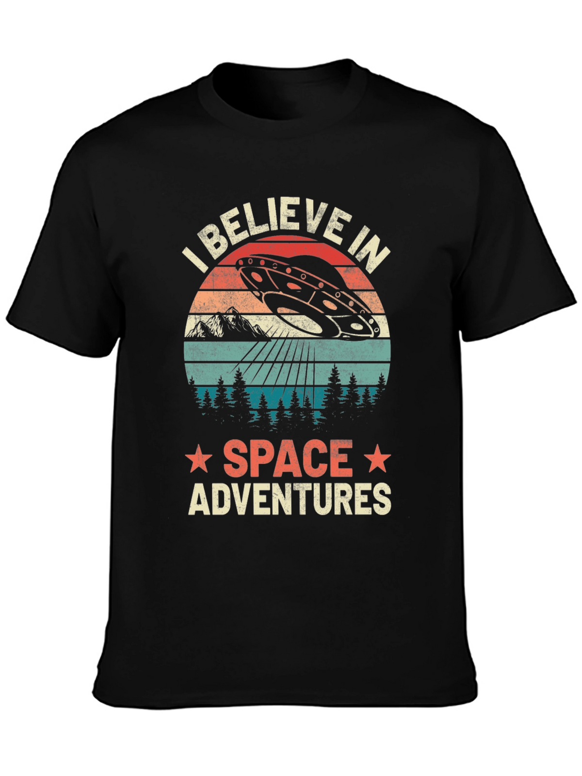 I Believe in Space Adventures T-Shirt