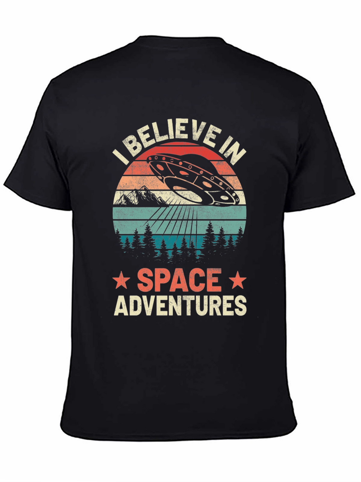 I Believe in Space Adventures T-Shirt
