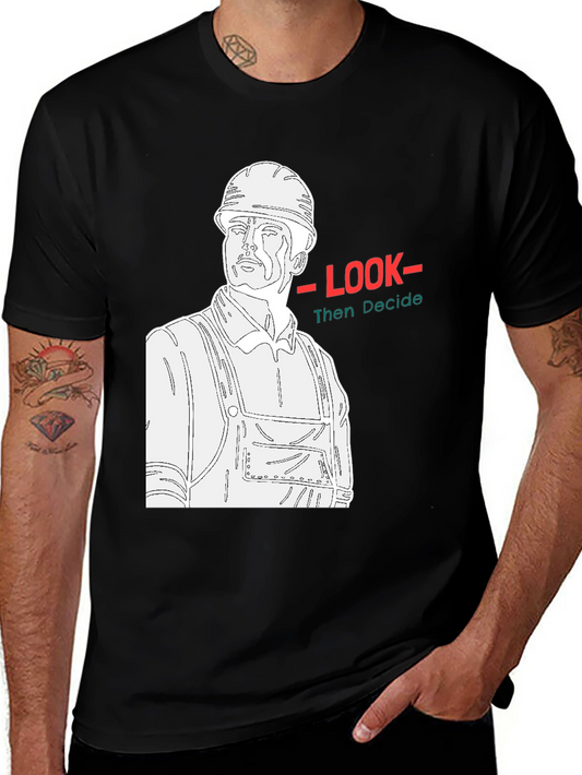 Construction Worker Graphic Tee - Look Then Decide
