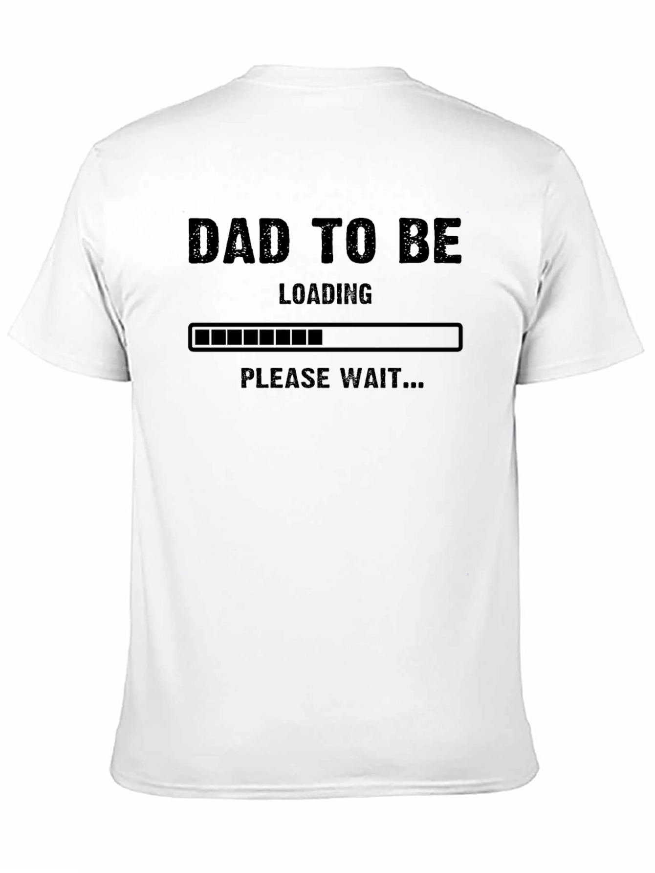 Dad To Be Loading - Funny Pregnancy Announcement T-Shirt