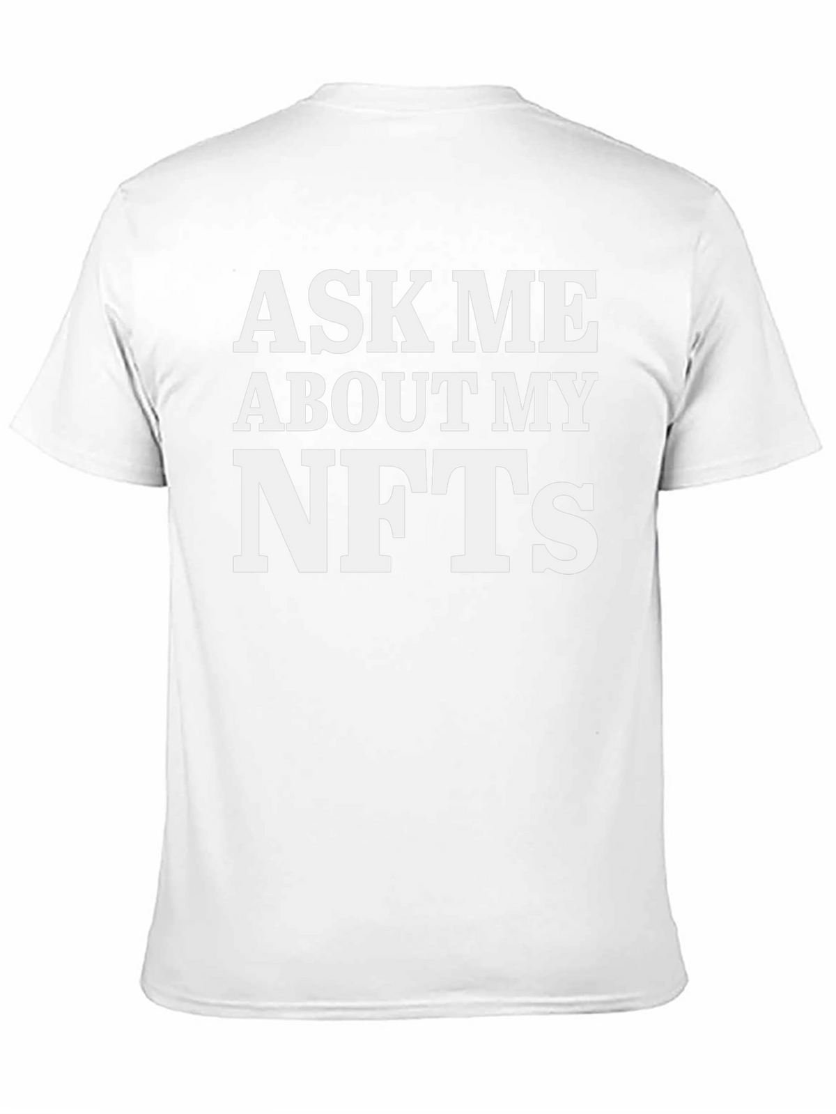 Ask Me About My NFTs Black T-Shirt