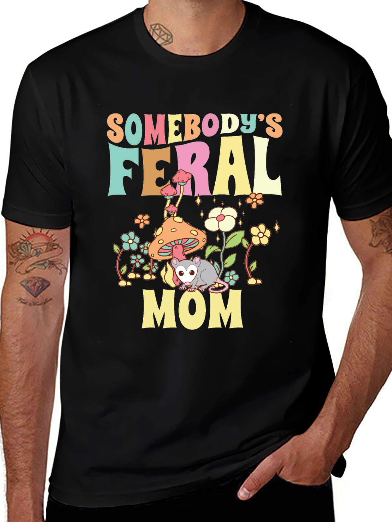 Somebodys Feral Mom T-Shirt - Fun Possum Graphic Tee