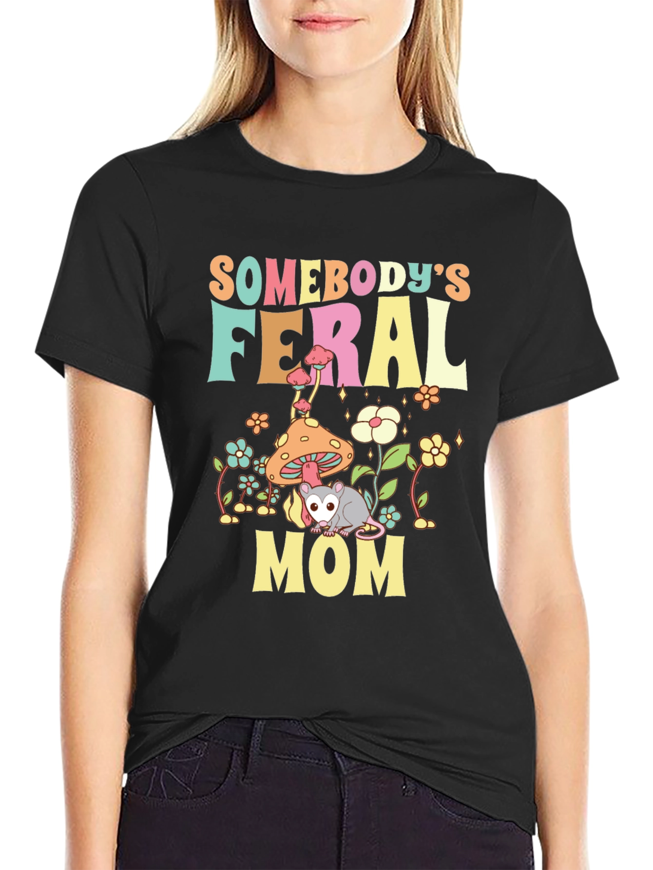 Somebodys Feral Mom T-Shirt - Fun Possum Graphic Tee