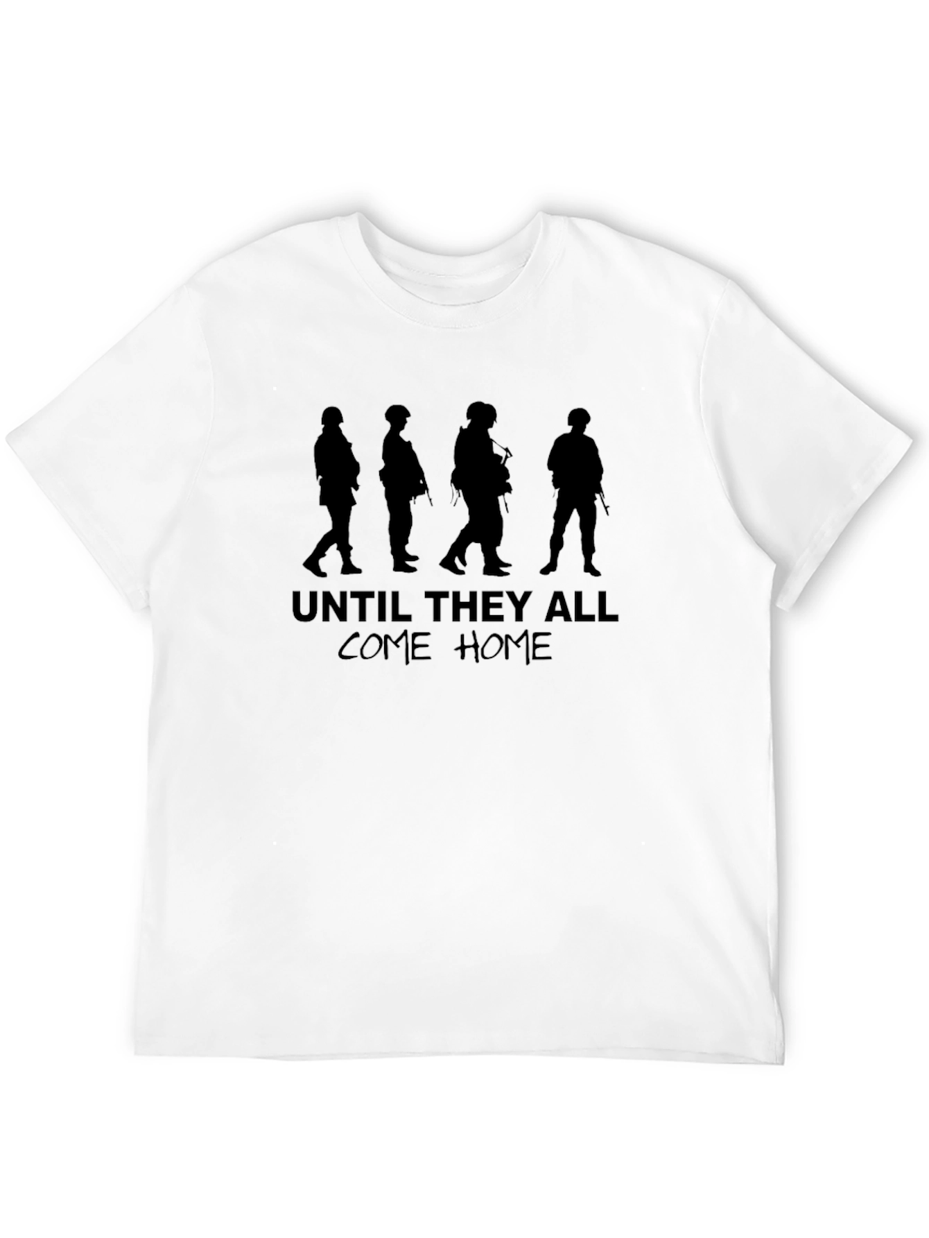 Until They All Come Home Graphic T-Shirt