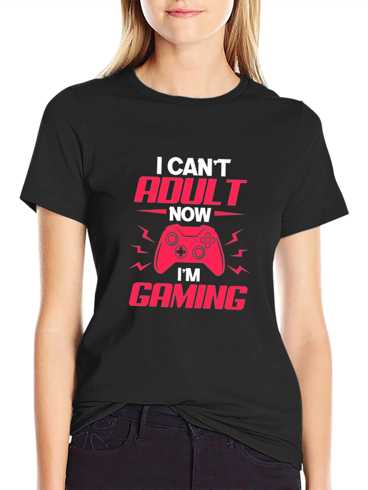 Gamer T-Shirt - I Cant Adult Now Im Gaming