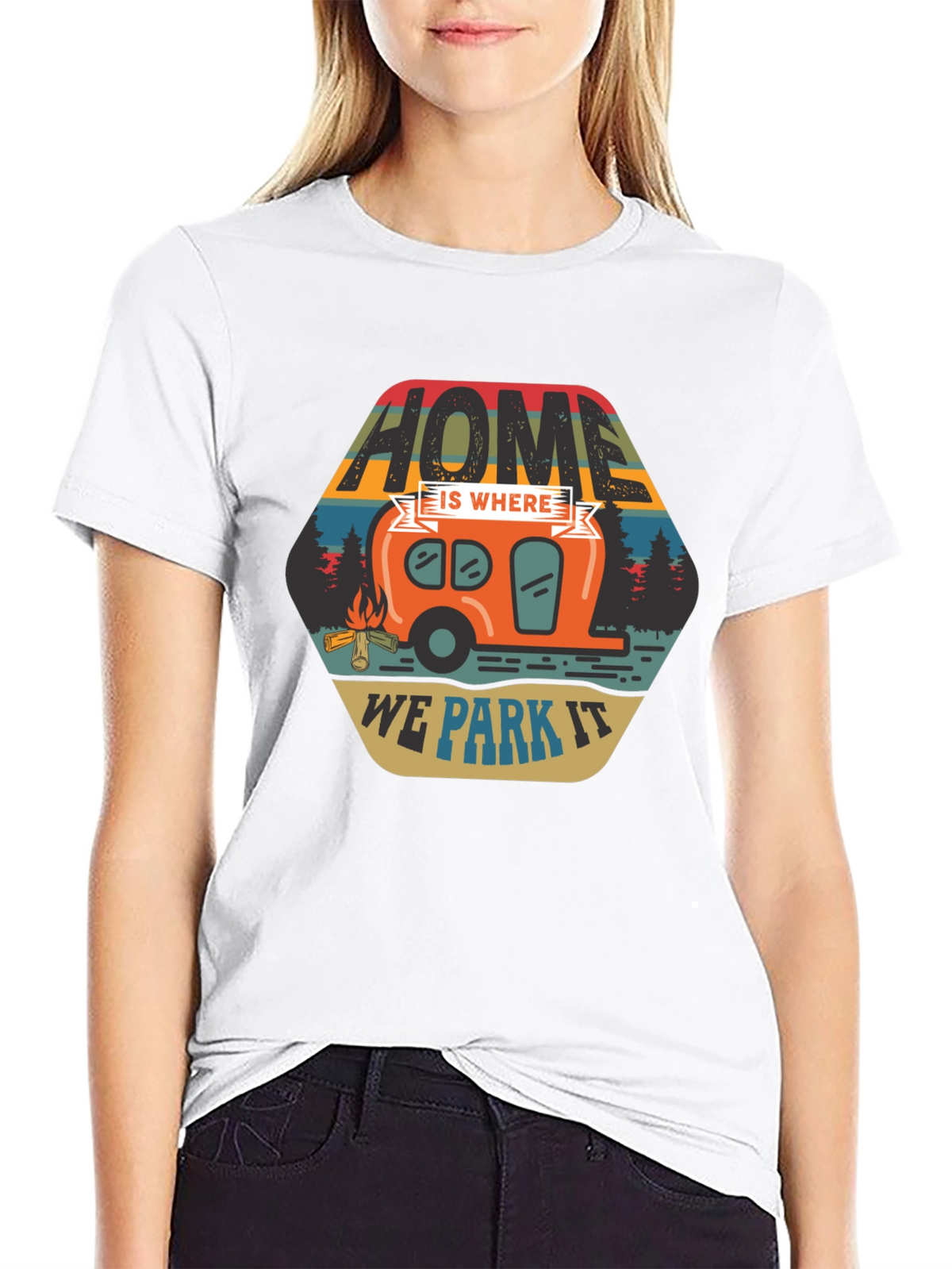 Home is Where We Park It Tee