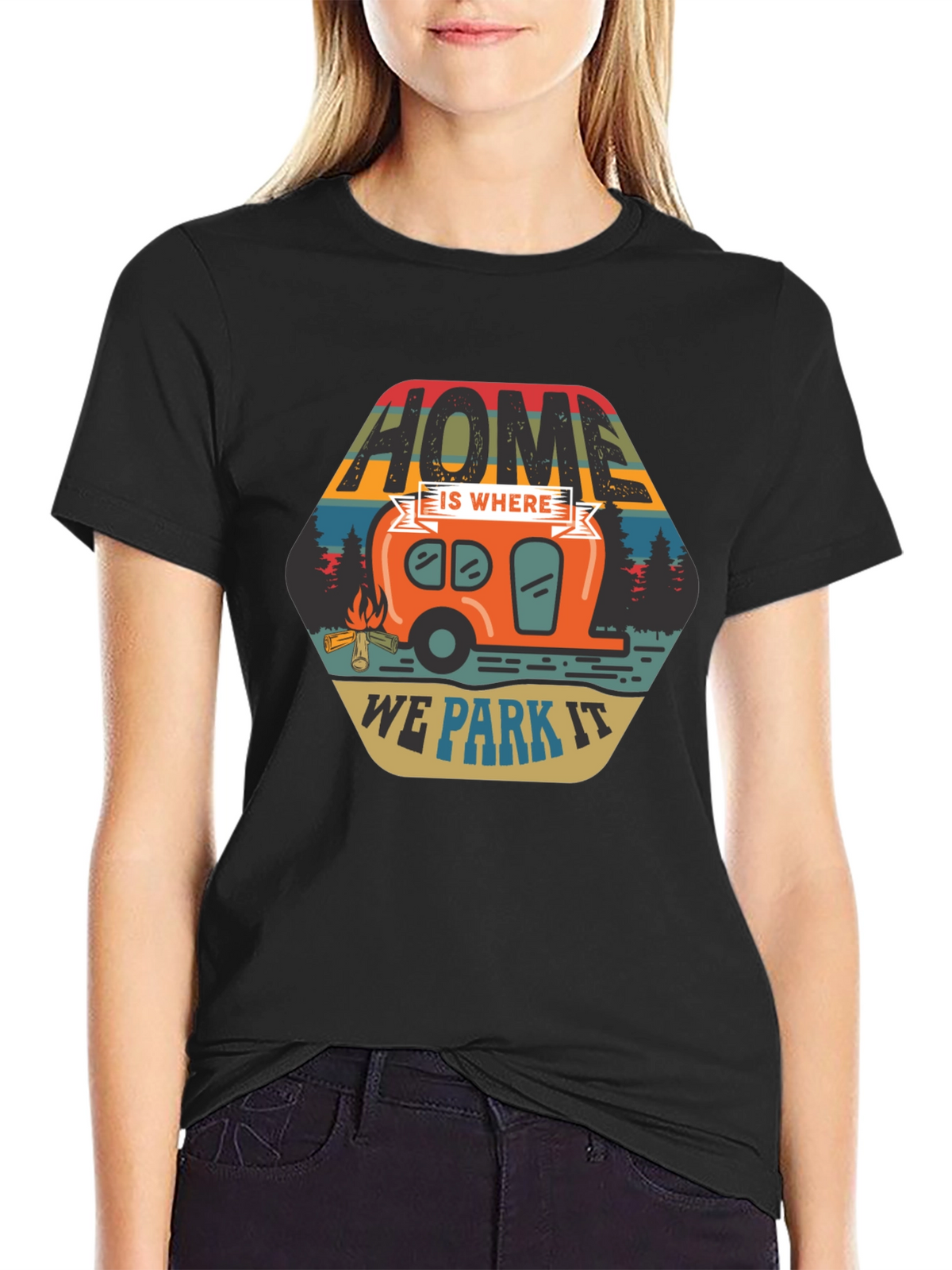 Home is Where We Park It Tee