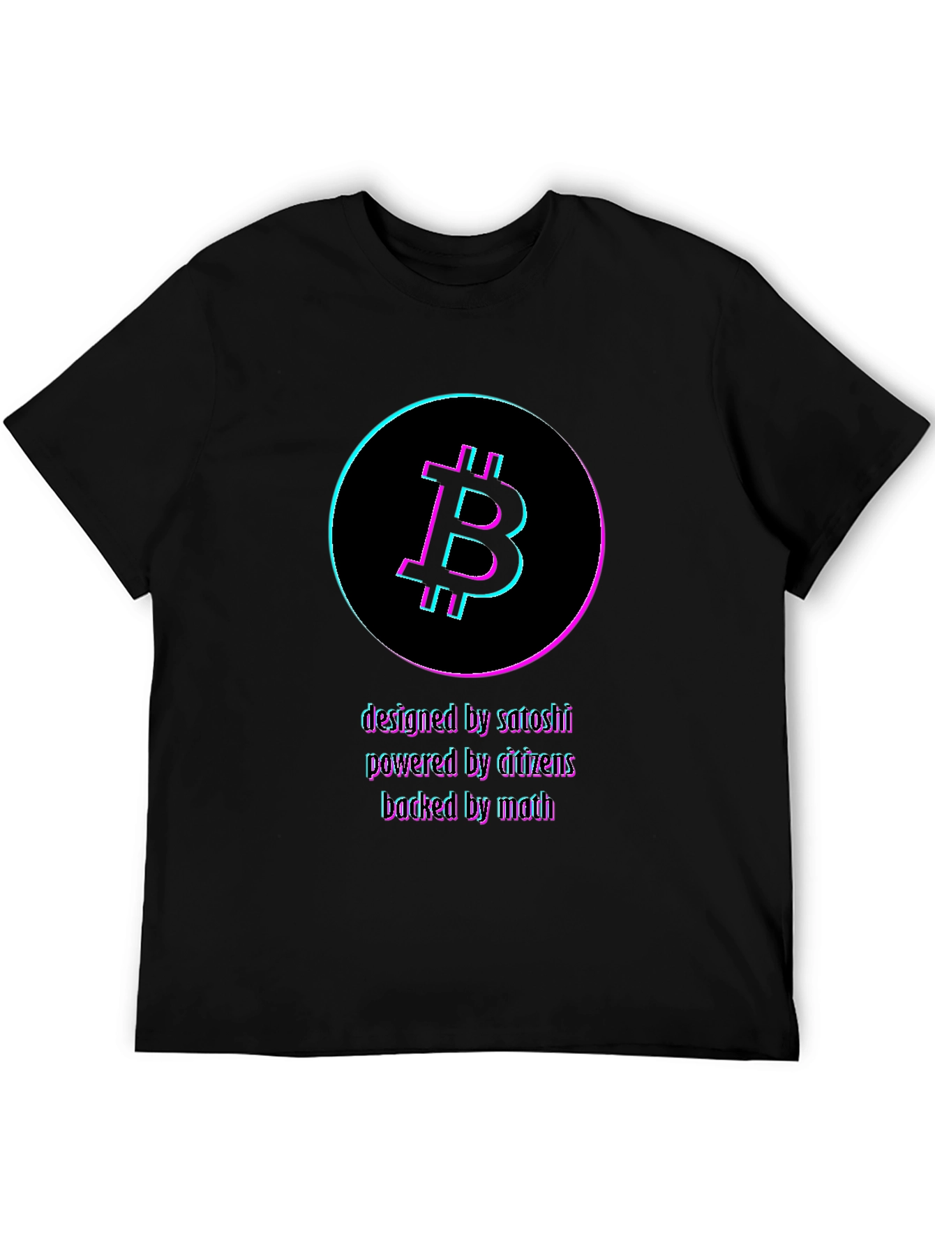 Bitcoin Crypto T-Shirt: Designed by Satoshi Powered by Citizens