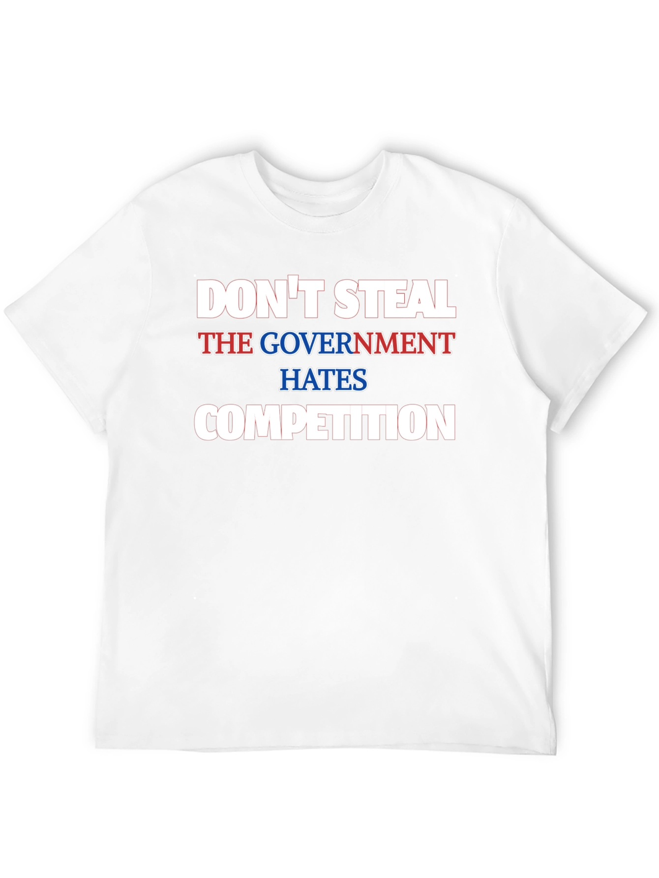Dont Steal Funny Government Competition Black T-Shirt