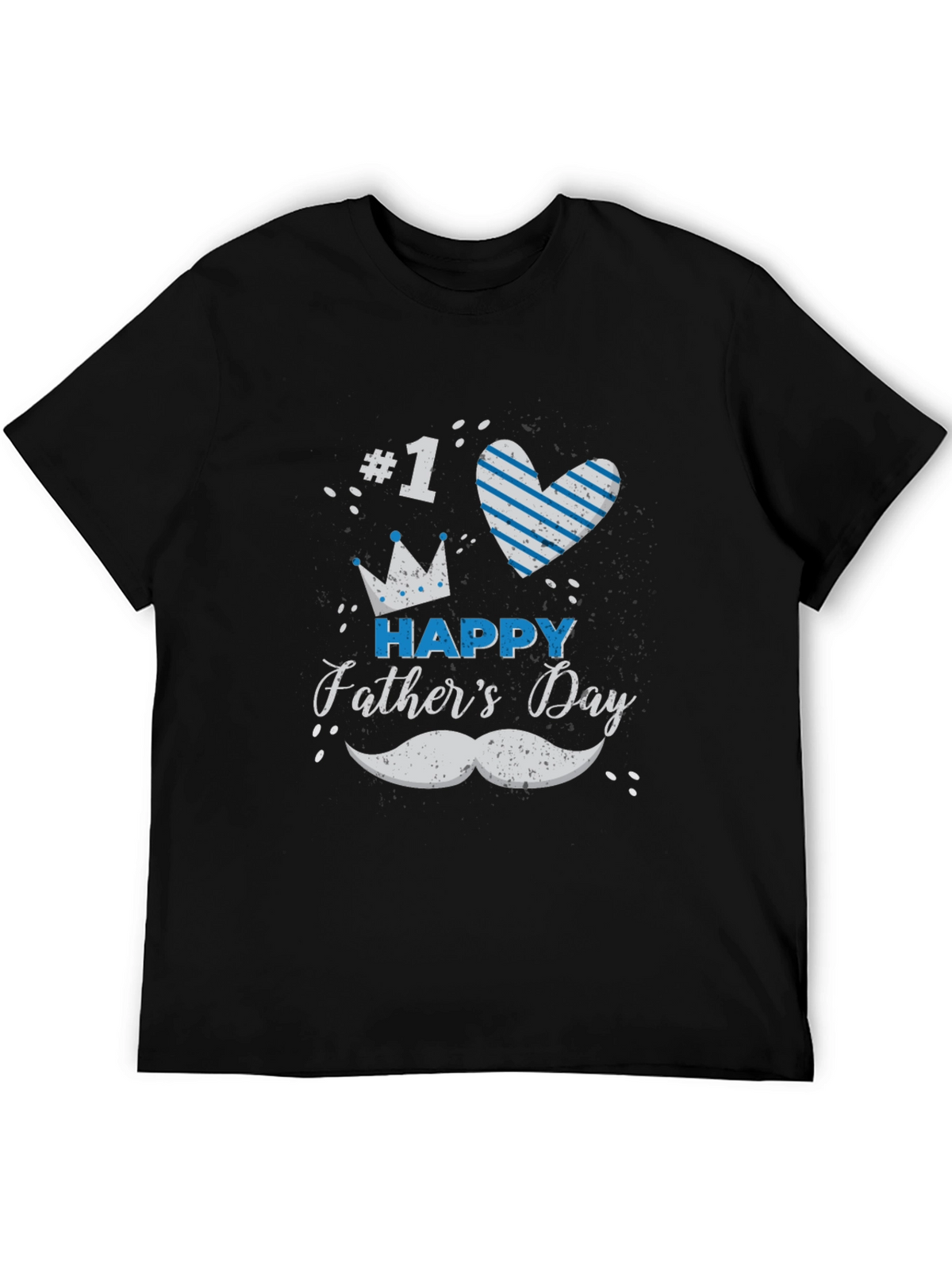 Happy Fathers Day #1 Dad T-Shirt
