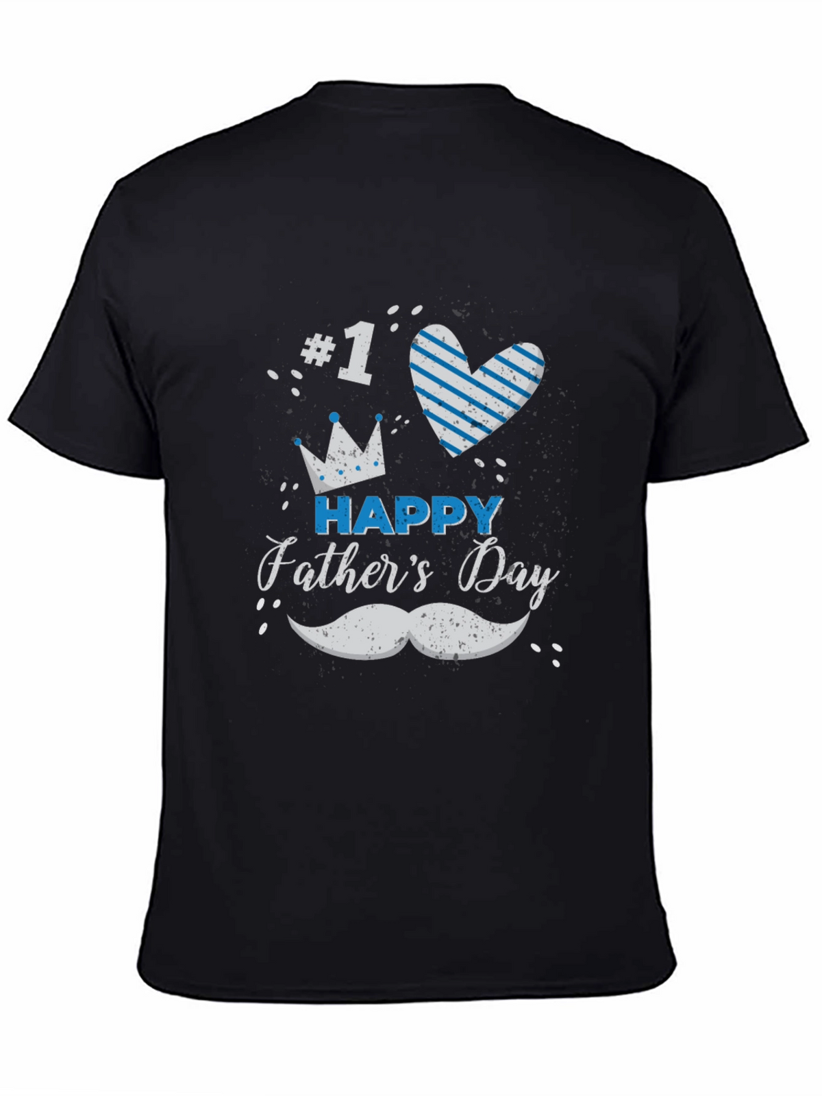 Happy Fathers Day #1 Dad T-Shirt