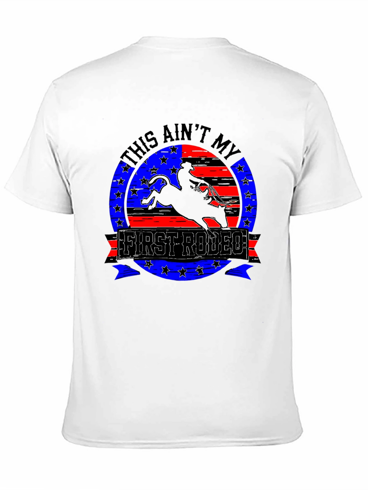 This Aint My First Rodeo T-Shirt