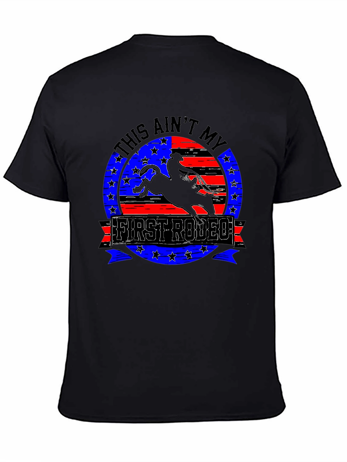This Aint My First Rodeo T-Shirt