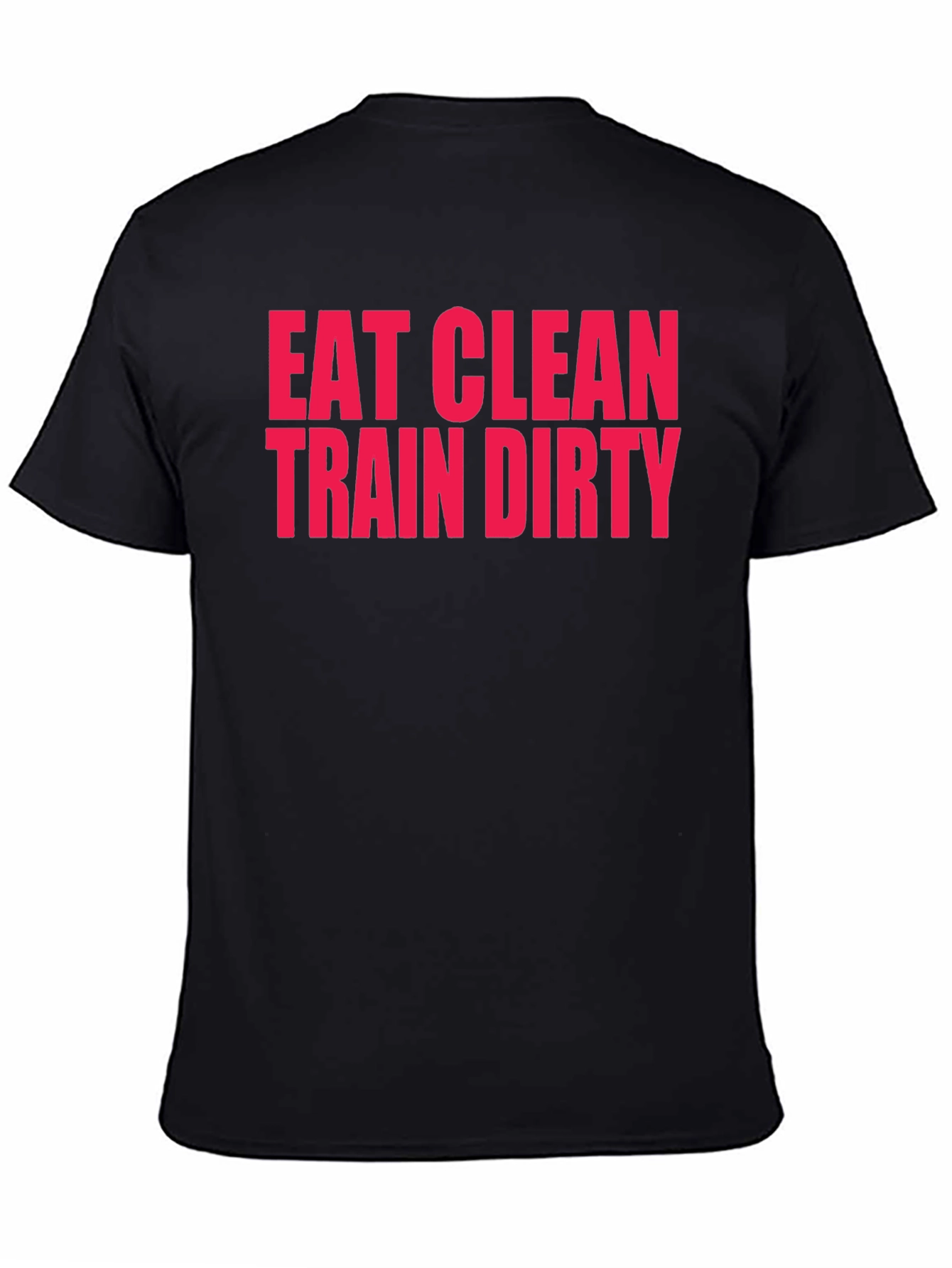 Eat Clean Train Dirty Black Graphic Tee