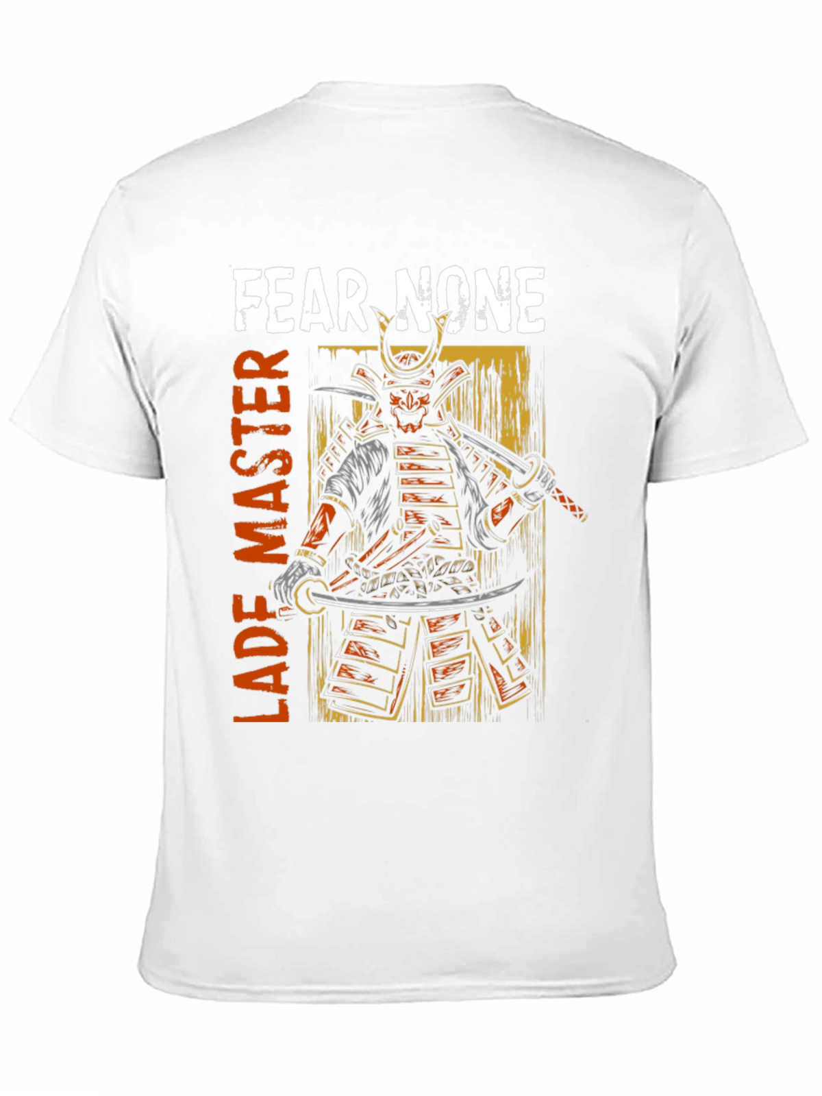 Fear None Samurai Master Graphic Tee