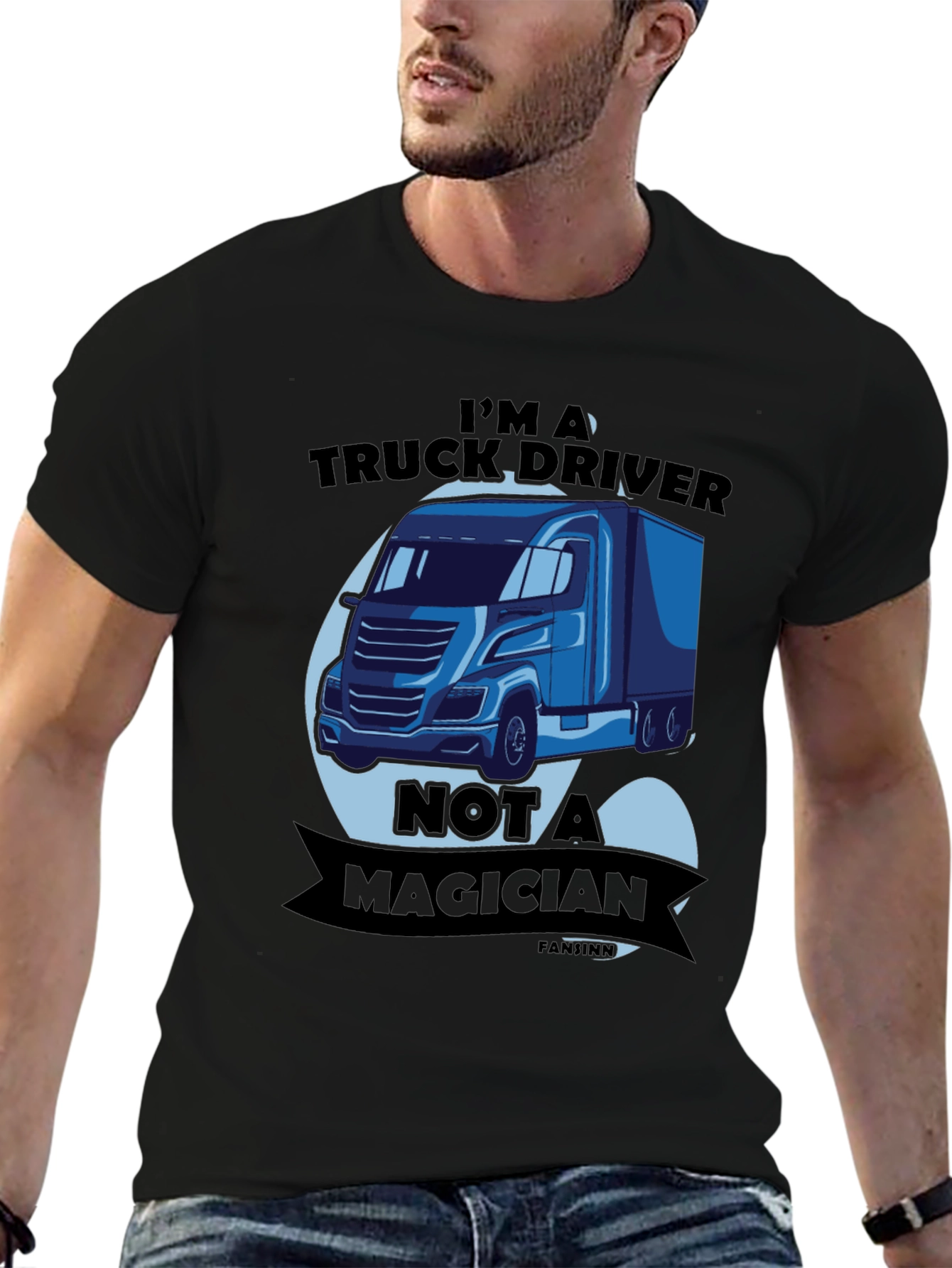 Truck Driver T-Shirt - Not A Magician Funny Tee