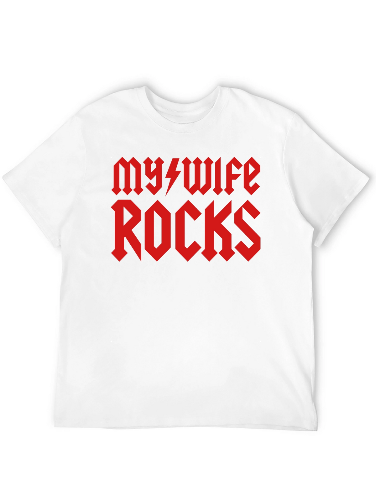 My Wife Rocks T-Shirt - Novelty Graphic Tee