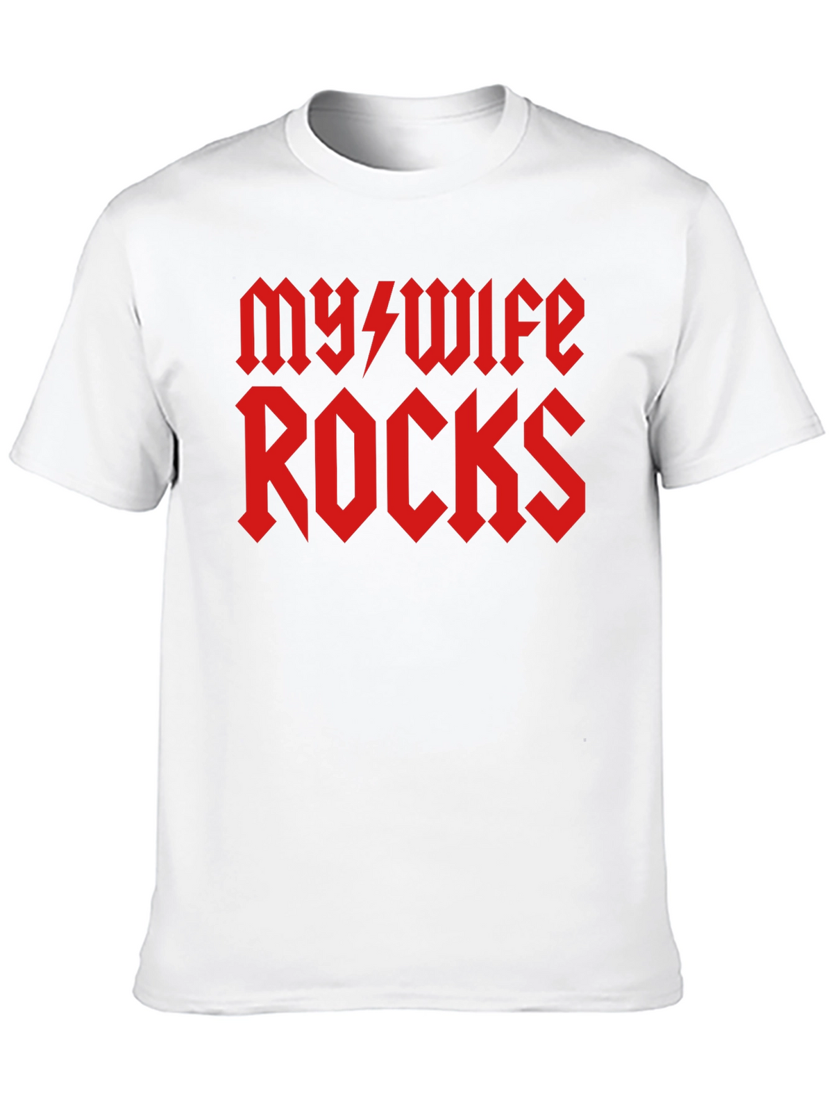 My Wife Rocks T-Shirt - Novelty Graphic Tee