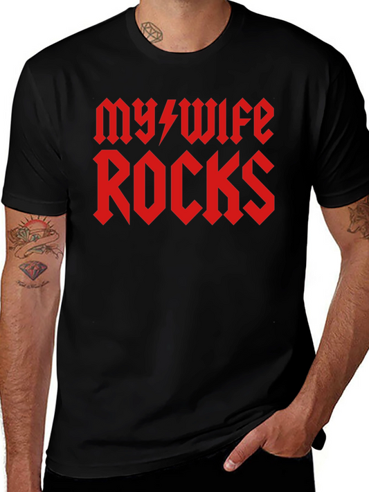 My Wife Rocks T-Shirt - Novelty Graphic Tee