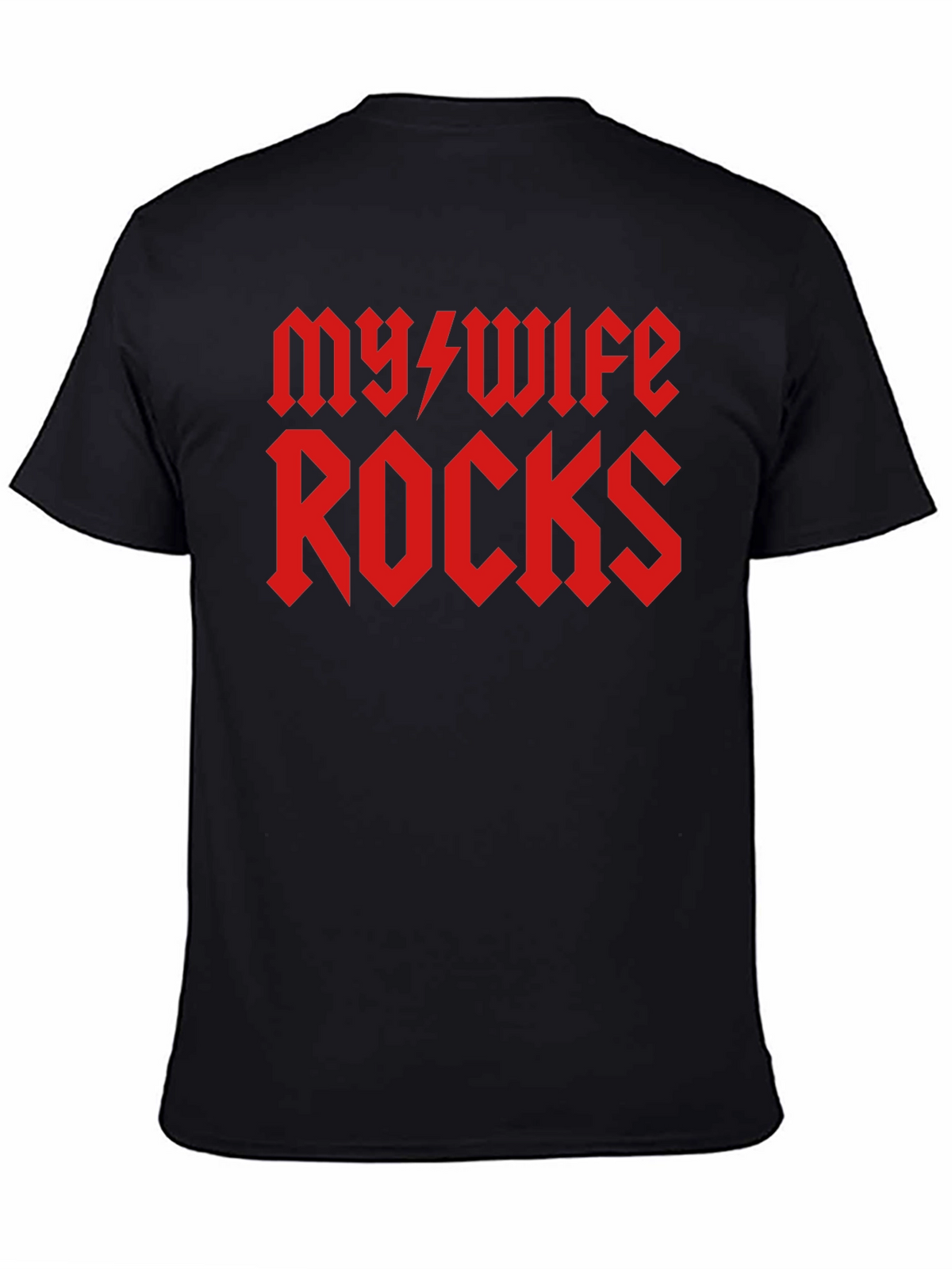 My Wife Rocks T-Shirt - Novelty Graphic Tee