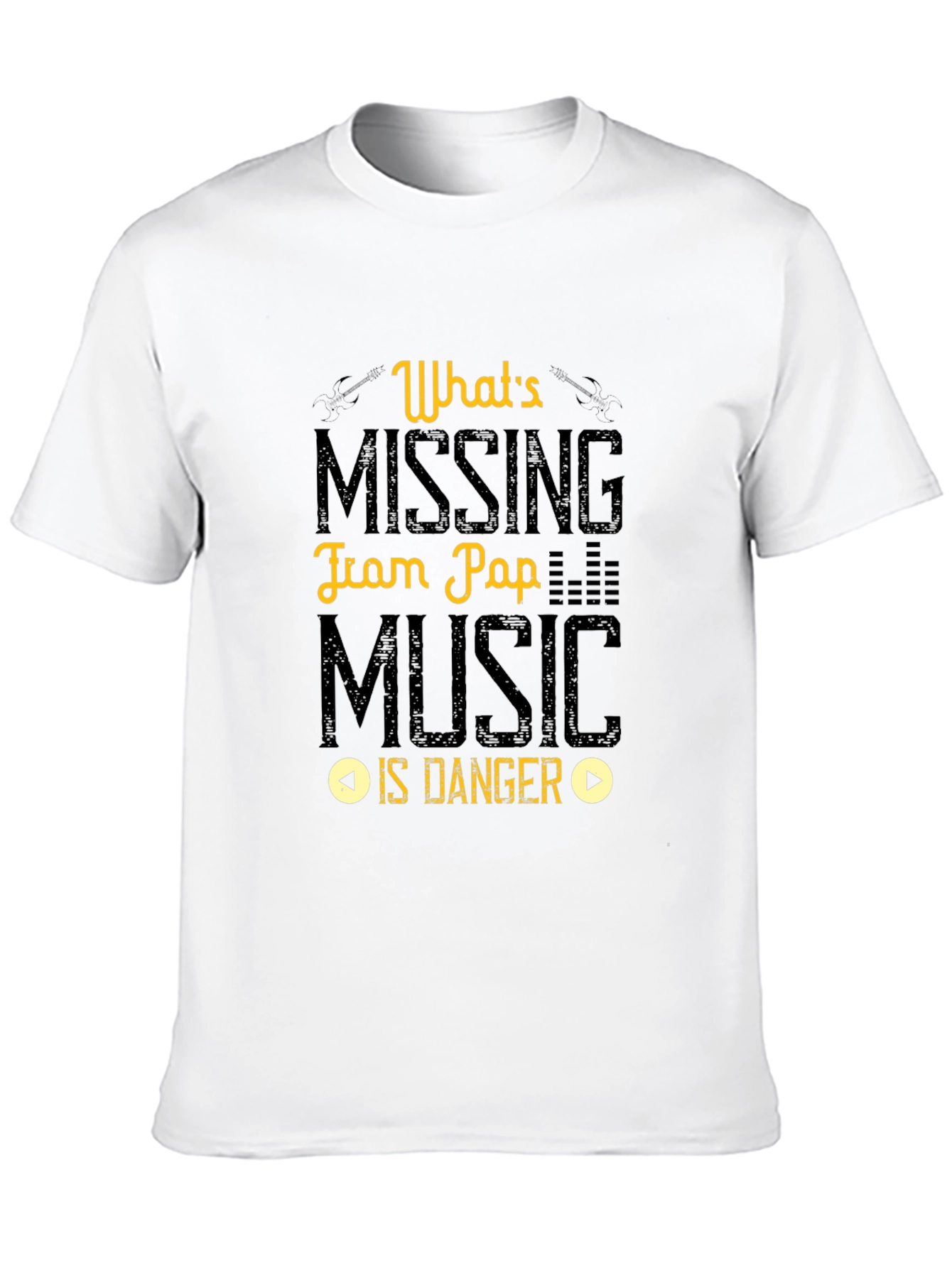 Whats Missing in Pop Music is Danger Black T-Shirt