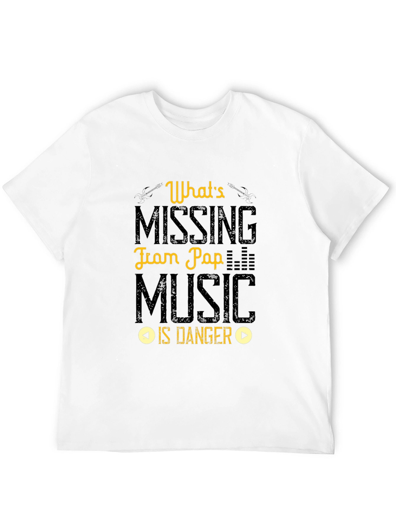 Whats Missing in Pop Music is Danger Black T-Shirt