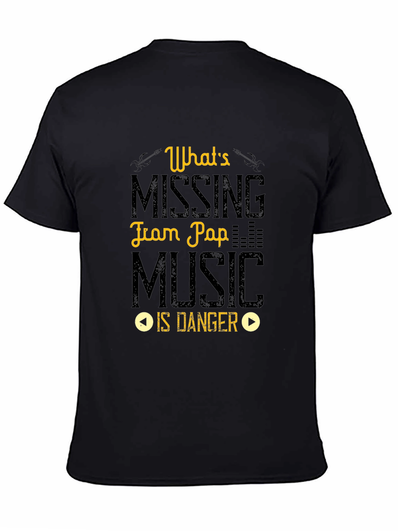 Whats Missing in Pop Music is Danger Black T-Shirt