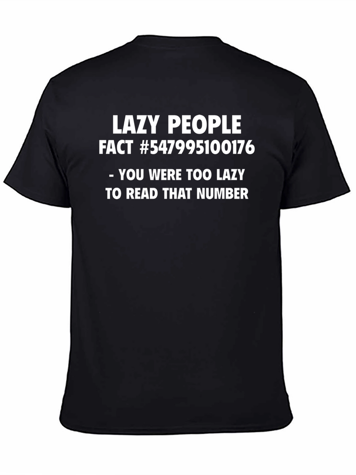 Lazy People Fact Novelty Graphic T-Shirt