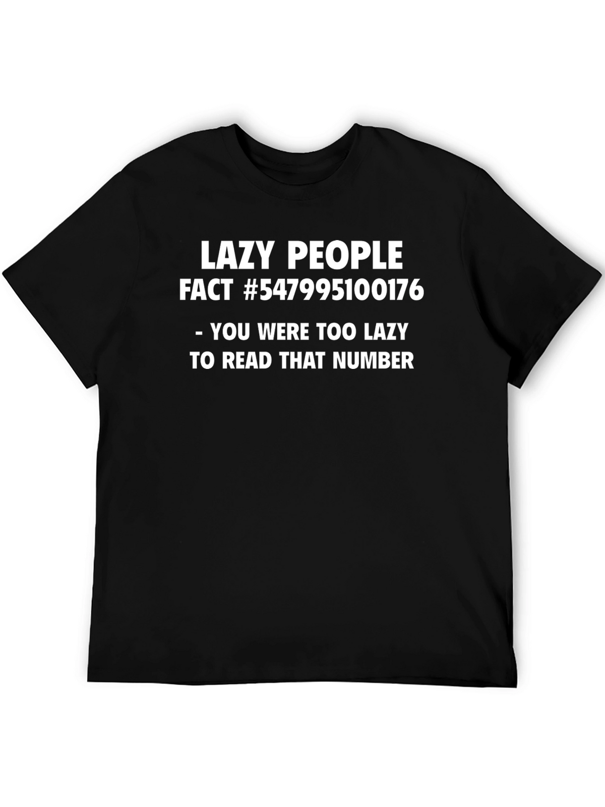 Lazy People Fact Novelty Graphic T-Shirt