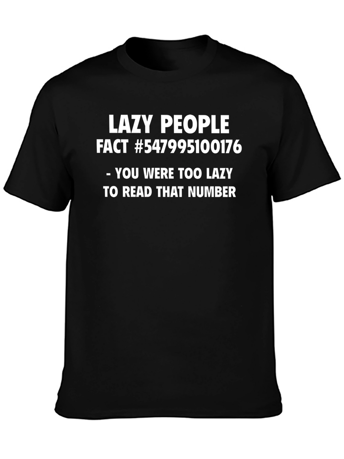 Lazy People Fact Novelty Graphic T-Shirt