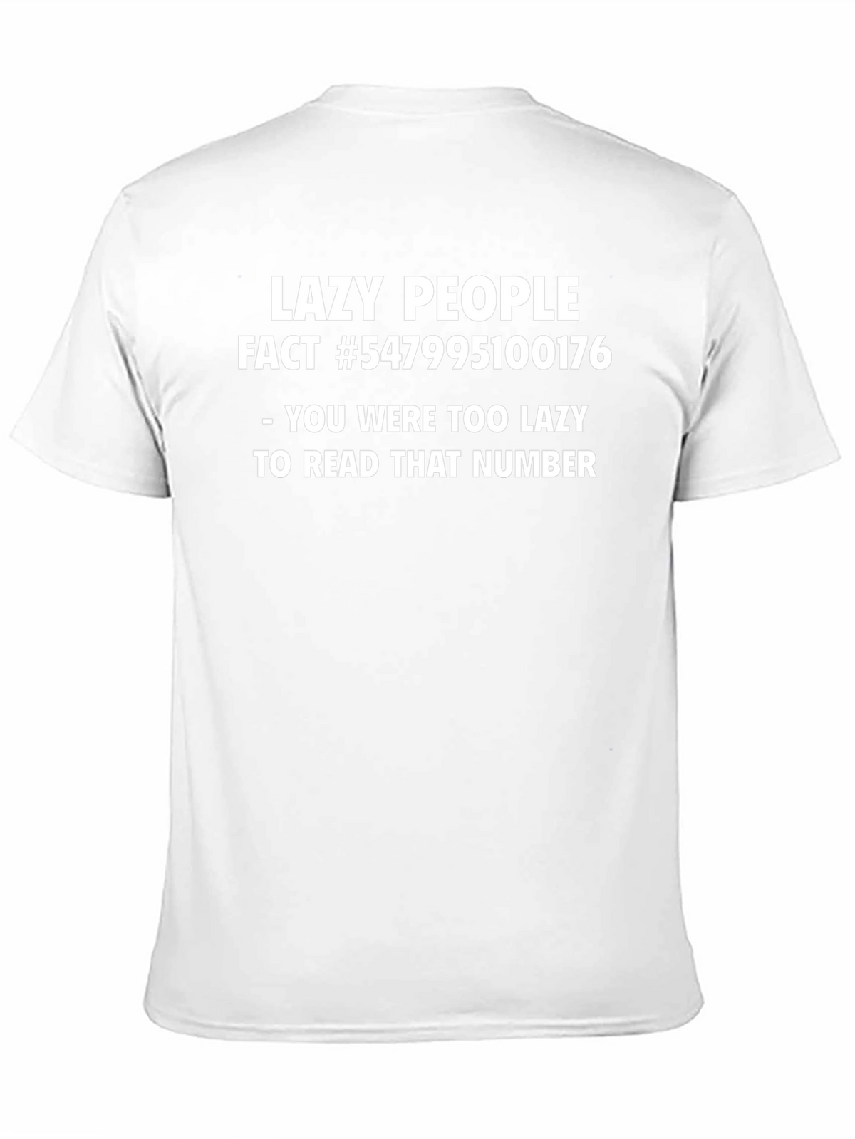 Lazy People Fact Novelty Graphic T-Shirt