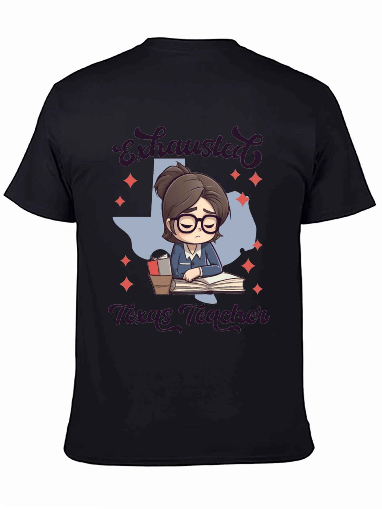 Exhausted Texas Teacher Graphic T-Shirt