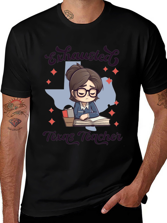 Exhausted Texas Teacher Graphic T-Shirt