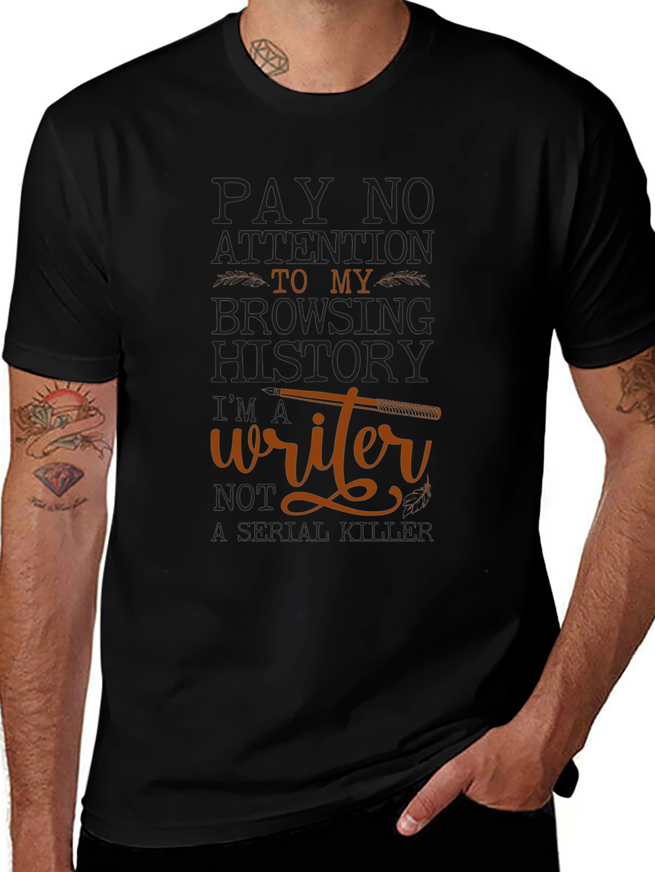 Writer T-Shirt: Pay No Attention Browsing History
